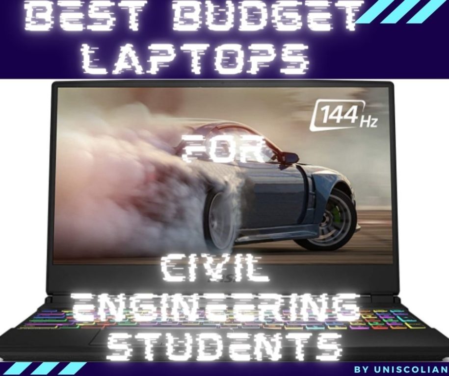 5 Best Budget Laptops for Civil Engineering Students in 2022