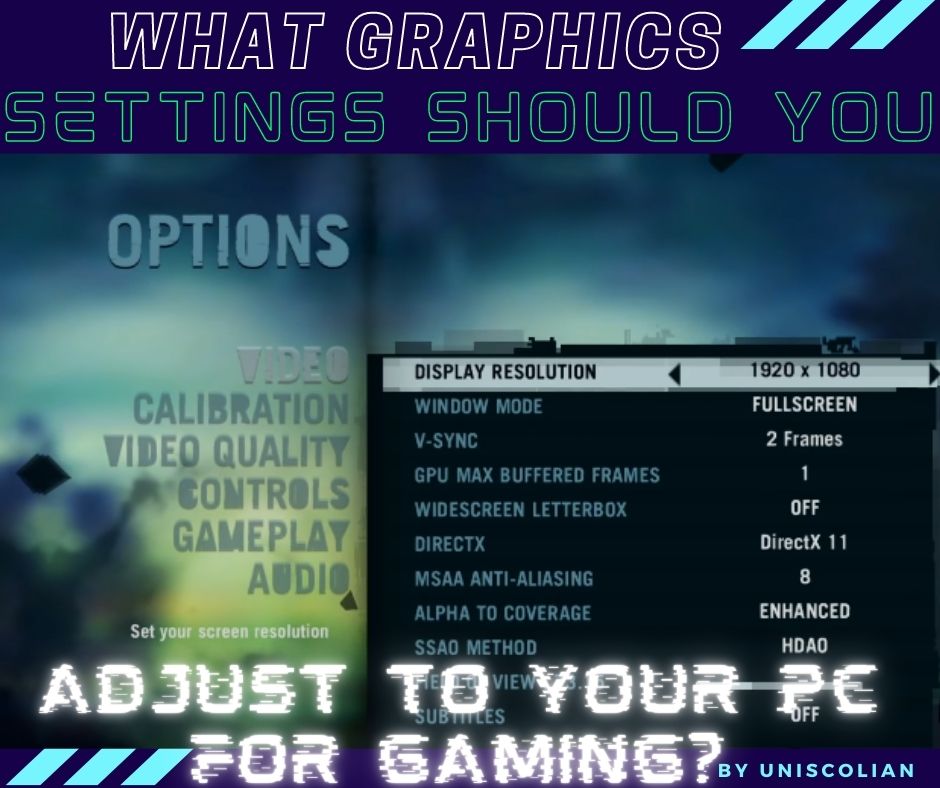 What Graphics Settings Should You Adjust to Your PC for gaming?