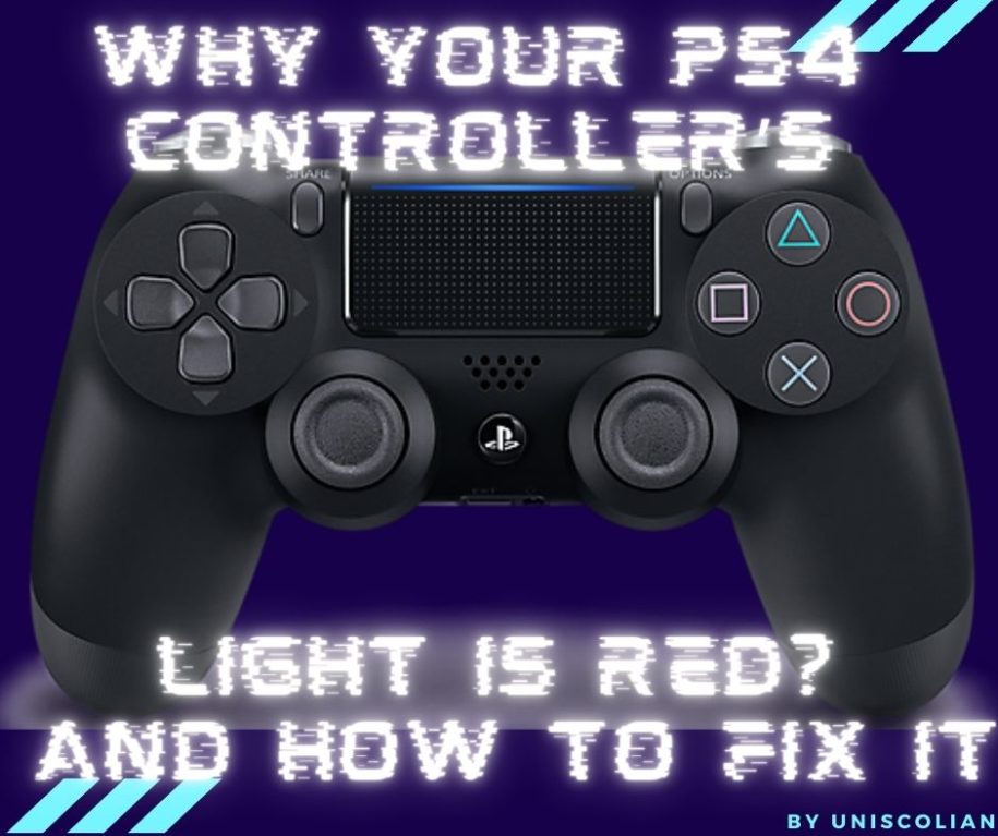 Why Your PS4 Controller’s Light Is Red? and How to Fix It