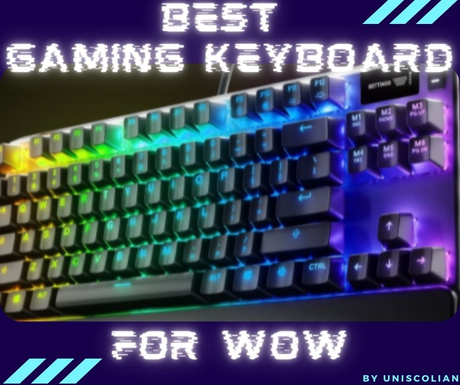 Best Gaming Keyboard for WOW Shadowlands