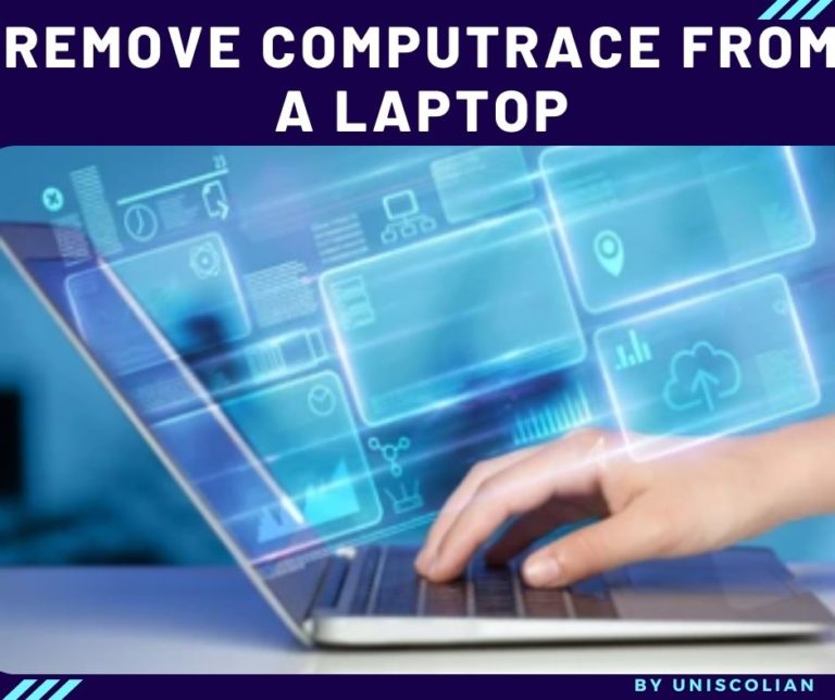 How To Remove Computrace From a Laptop?
