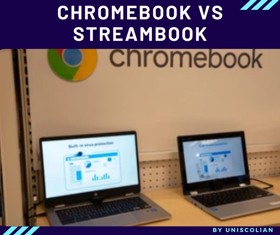 Chromebook vs Streambook: Detailed explanation. Which one to buy and why?
